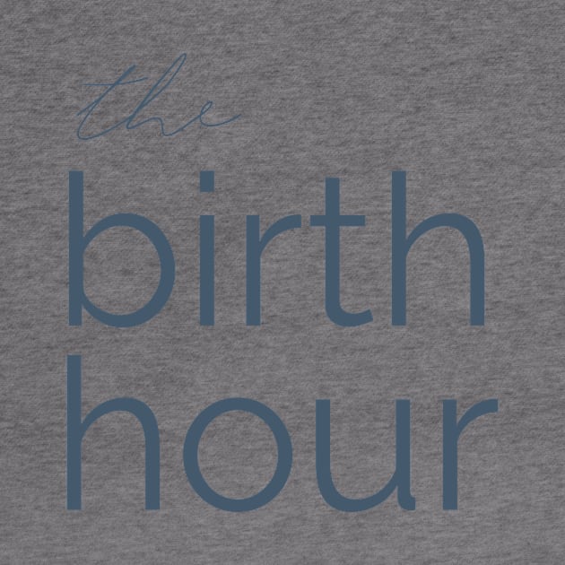 The Birth Hour: A Birth Story Podcast  by The Birth Hour